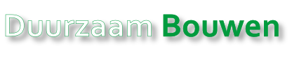 Duurzaam Bouwen
